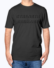 Load image into Gallery viewer, Strength &amp; Courage black shadow shirt
