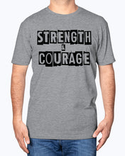 Load image into Gallery viewer, Strength &amp; Courage block shirt
